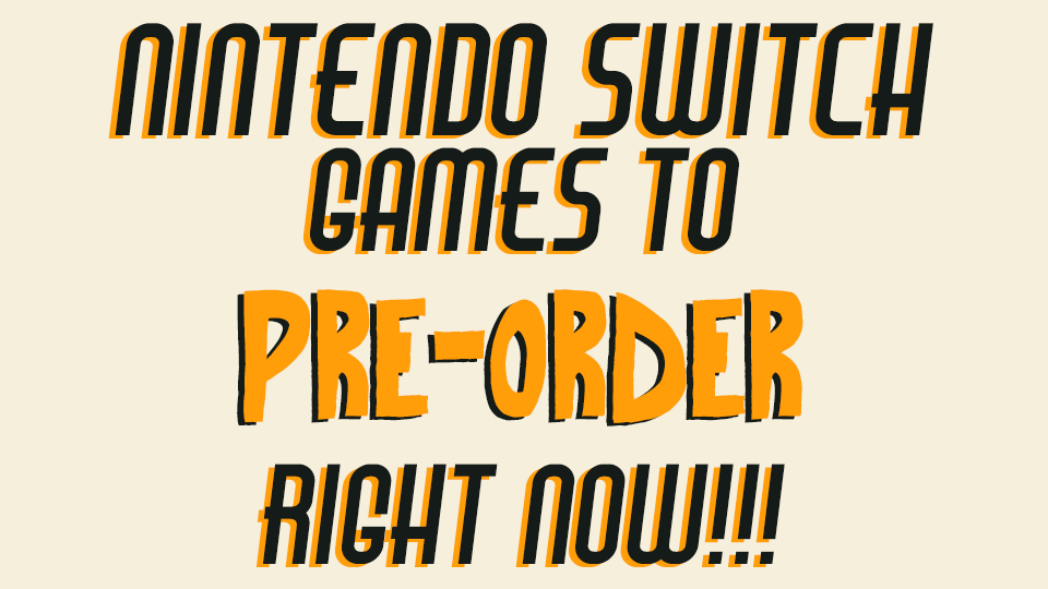 Nintendo Switch Pre-Orders Right Now!