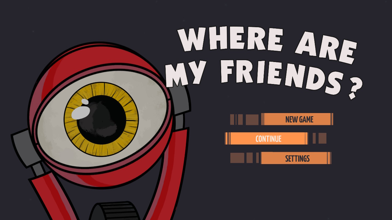 Where Are My Friends? Home