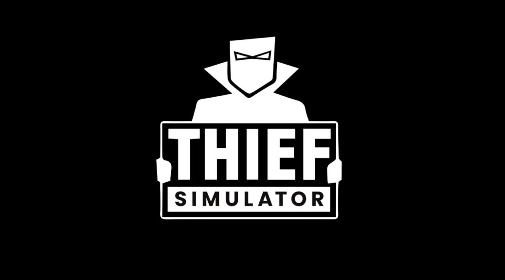 Thief Simulator announced for Switch